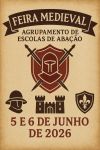  Feira Medieval do Agrupamento de Escolas de Aba&ccedil;&atilde;o &ndash; 2026